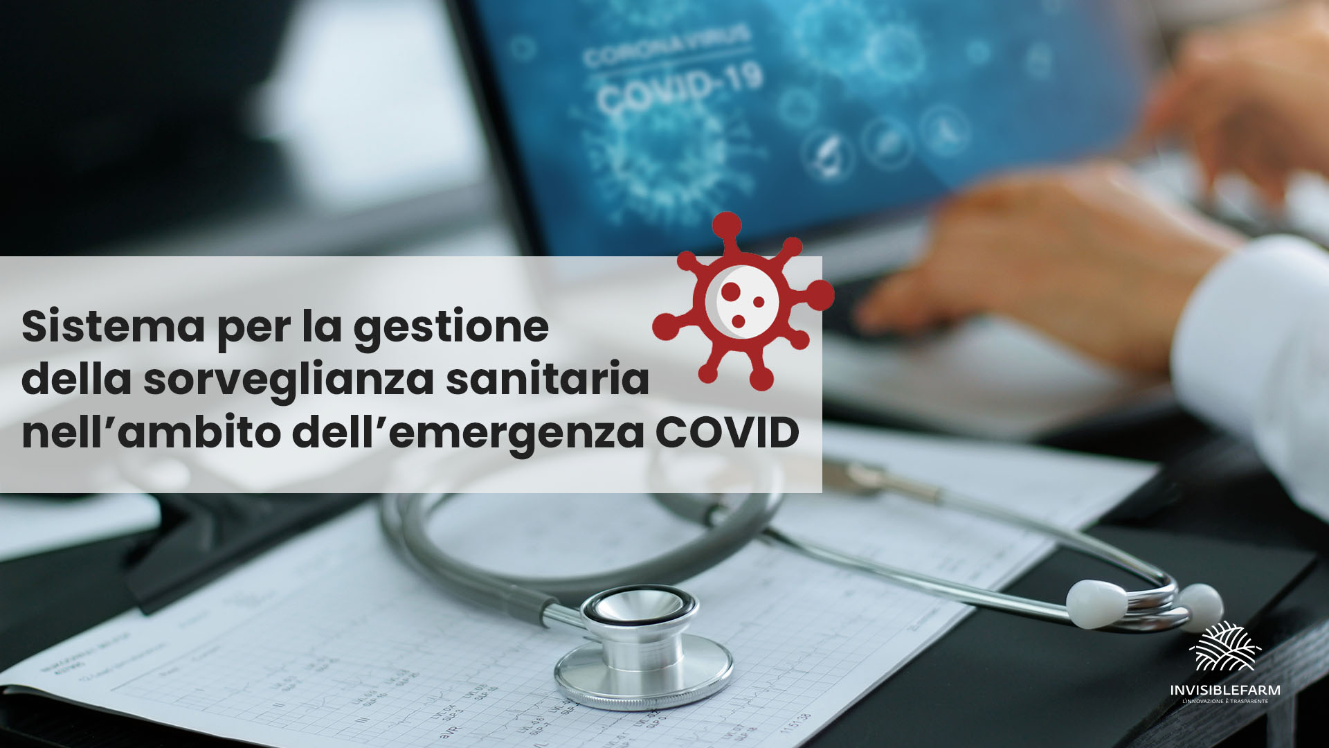 il sistema per la gestione della sorveglianza sanitaria nell'ambito dell'emergenza COVID