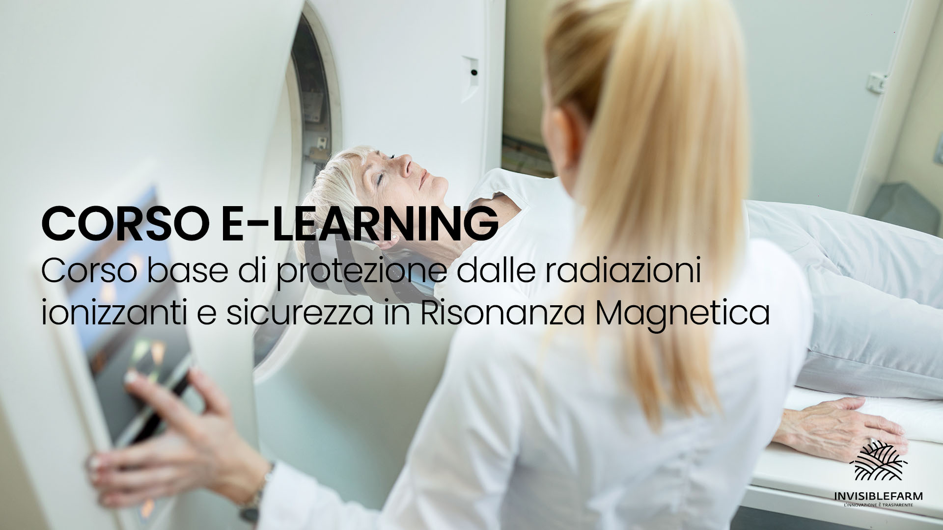 articolo sul corso e-learning sulla protezione da radiazioni ionizzanti e la risonanza magnetica