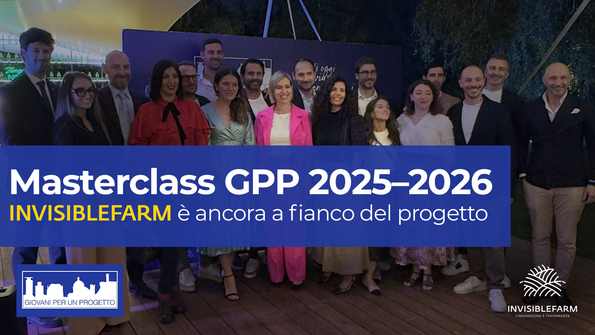 Masterclass GPP 2025-2026: Invisiblefarm ancora a fianco del progetto