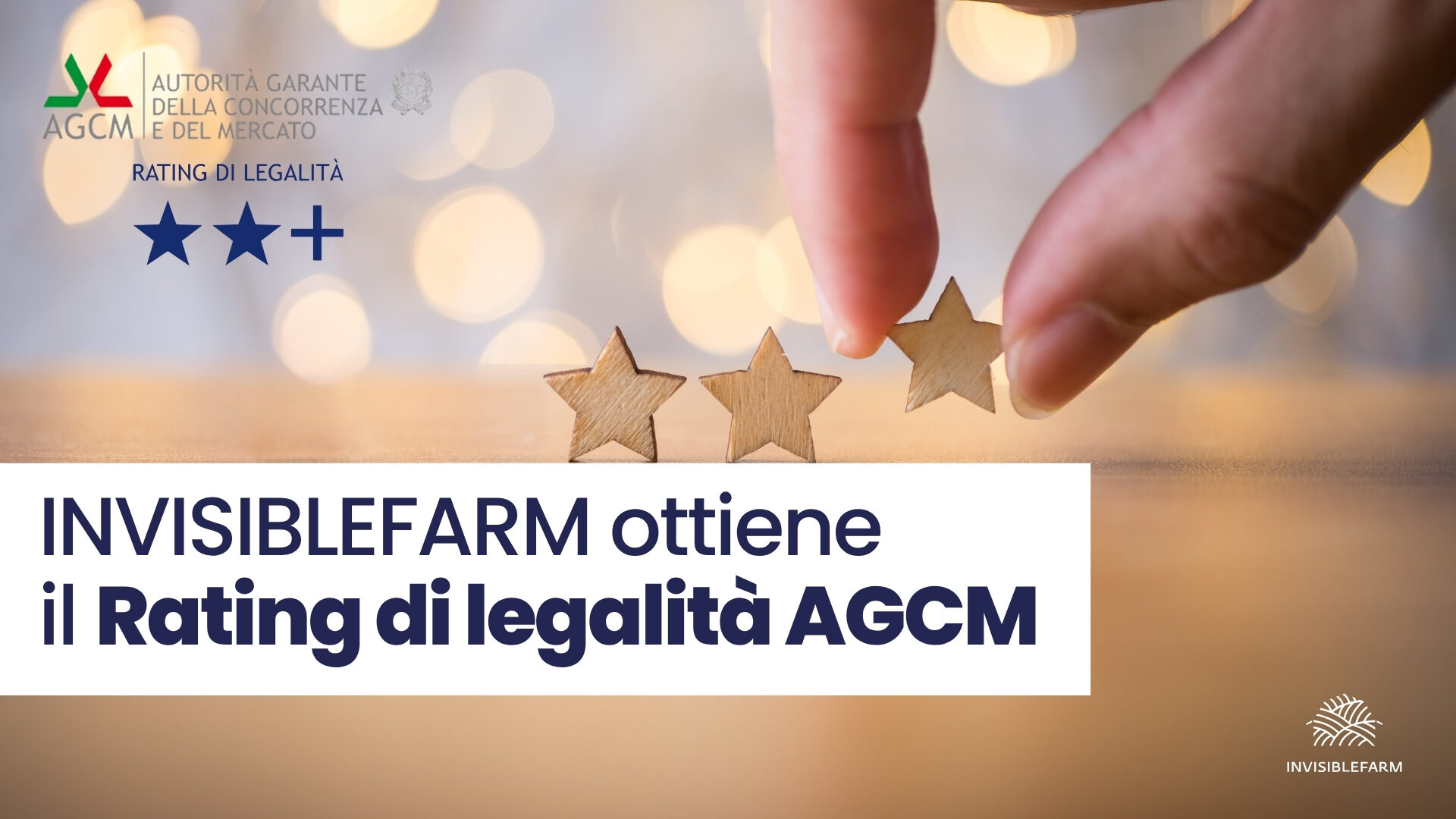 Invisiblefarm ottiene il Rating di legalità AGCM con un punteggio di due stelle e un più